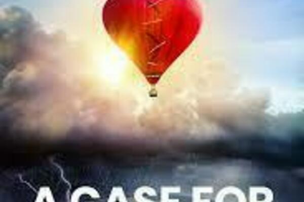 A red, heart-shaped hot air balloon soars above a dramatic landscape of mountains and stormy skies. The title "A Case for Love" is displayed below the balloon.